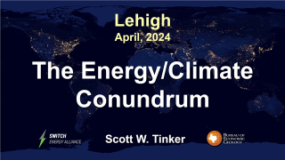 Dr. Scott Tinker - The Energy/Climate Conundrum